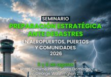Anuncian la edición 2026 del Seminario de «Preparación de Desastres en Aeropuertos y Puertos»